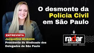 O desmonte da Pol&iacute;cia Civil em S&atilde;o Paulo