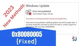 [Fixed] Windows Update Issue 0x80080005 | 2023 Latest Easy Step by Step Guide