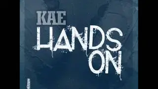 Kae - Hands On
