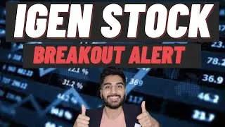 IGEN STOCK BREAKOUT (Time-Sensitive)