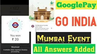 Google pay Go India|| Mumbai Event Quiz Answers|| All answers Added