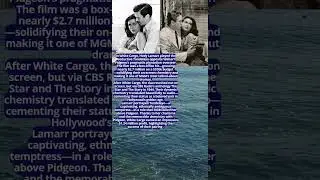 Hedy Lamarr & Walter Pidgeon Starred in White Cargo 1942 #facts #historyfacts #duet  #hollywood