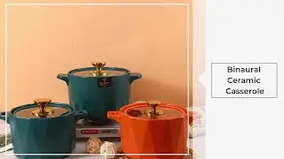 Solid color binaural multi capacity ceramic casserole