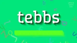 ТЭББС &ndash; КАК ЭТО ПРОИЗНОШАЕТСЯ?  #теббс (TEBBS - HOW TO PRONOUNCE IT? #tebbs)