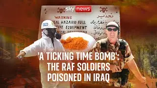 British troops 'knowingly exposed' to toxic chemicals in 2003 Iraq War tell of cancer battles
