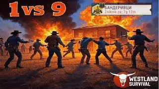 1 vs 9 Attack on the alliance. Czy wygram? | Westland survival #20