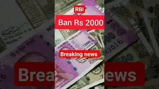 RBI ban 2000 rupees #shorts