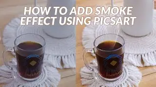 HOW TO ADD SMOKE EFFECT USING PICSART | Mobile Photo Editing