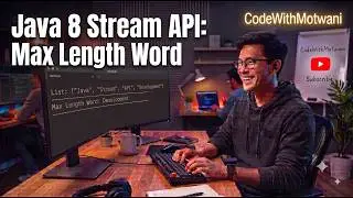 Find the Maximum Length Word from a List of Strings Using Java 8