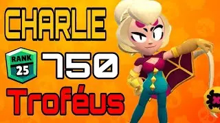 coloquei a charlie 750 trof&eacute;us no brawl stats - nova s&eacute;rie do canal #1
