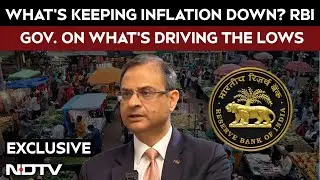 RBI Governor Exclusive | What's Keeping Inflation Down? RBI Explains What's Driving The Lows