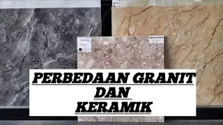 PERBEDAAN KERAMIK DAN GRANIT TILE || agung anjar