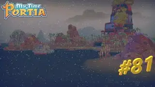 EP81 | Starlight Island Reserve | My Time At Portia