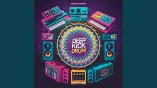 Deep Kick Drum