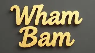 What is the Meaning of Wham Bam