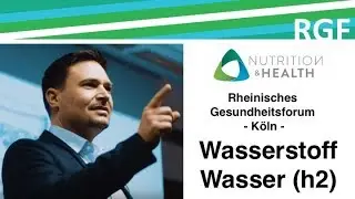 8.  Rheinisches Gesundheitsforum K&ouml;ln  - Wasserstoff Wasser (Michael Khouri, ECHO Deutschland)