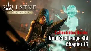 Soulstice - Collectibles Guide: Void Challenge XIV (Chapter 15)