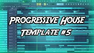 Progressive House Template #5 + FLP - DaniOnceX