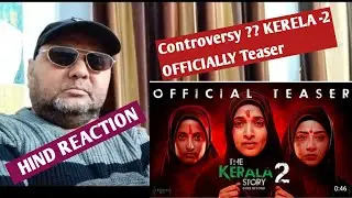 The Story of Kerala 2 movie || Official teaser  ||&trade; Released date 27th Feb 2026 #Hind reaction 