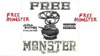 Juna Dutch - Free Monster Ft Monster