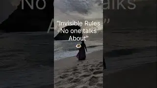 &ldquo;Invisible Rules No One Talks About 👁️ | The Truth You Never Noticed&rdquo;