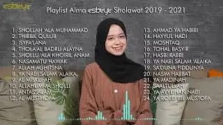 Playlist ALMA esbeye sholawat 2022-2023