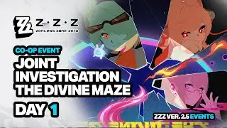 Joint Investigation: The Divine Maze Event Day 1 Gameplay - Zenless Zone Zero 2.5