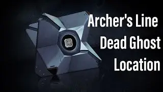 Destiny 2 Echo of the Great Disaster Quest (archer's line dead ghost location)