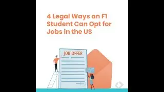 4 Legal Ways an F1 Student can Opt for Jobs in the US