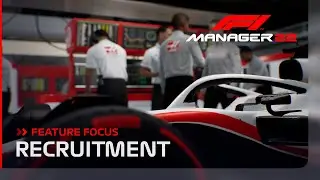 F1&reg; Manager 2022 | Recruiting a Formidable F1&reg; Team | FEATURE FOCUS