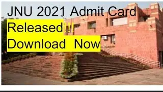 JNU 2021 Admit Card Released