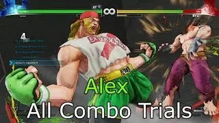 Street Fighter V - Alex Combo Trials (Challenge Mode)