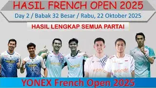French Open 2025 Full Results │ Day 2 / Round of 32 │ 4 Indonesians Advance to Round of 16 Day 2 │
