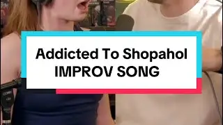 Addicted To Shopahol | IMPROV SONG