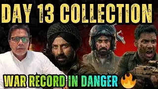 Border 2 Day 13 Box office collection, Border 2 worldwide collection, Sunny Deol #border2