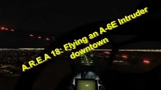 AREA18: Flight of the Intruder inspired mission