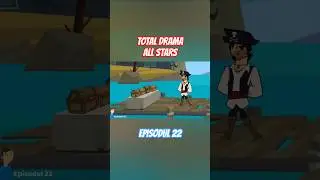 My TOTAL DRAMA ALL STARS  - Episodul 22