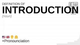 INTRODUCTION meaning, definition & pronunciation | What is INTRODUCTION? | How to say INTRODUCTION