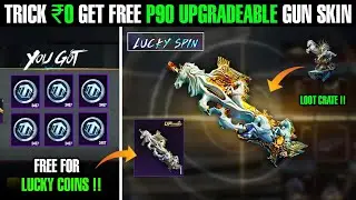 Trick ₹0 Get P90 Upgrade Gun Skin | Is P90 Coming In 250 Lucky Coins Or 500 Lucky Coins