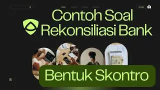 Contoh Soal Rekonsiliasi Bank Bentuk Skontro