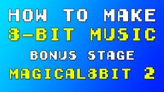 New 8-bit VST Tutorial! - Magical8bit 2 by YMCK