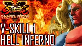 SFV Definitive Update Gill V-Skill 1 HELL INFERNO TheGodOrpheus Highlights