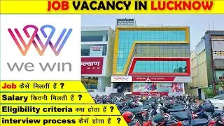 jobs in lucknow || wewin bpo lucknow ||call centre Jobs in Lucknow || swiggy,paytm jobs in Lucknow.