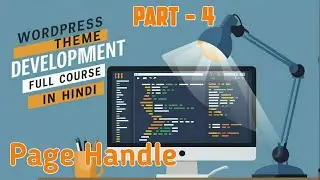 Wordpress Theme Development Pages Handle