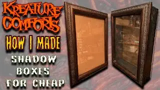 Kreature Comforts How I made Shadow Boxes For Cheap
