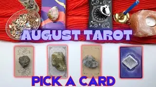 Monthly Mysteries: Tarot Insights For August 2024