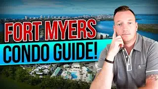 Pros & Cons of Buying a Condo in Fort Myers 2025 | Alek Petrov