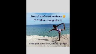 Stretch & Work: Easy Stretches You Can Do While Working From Home/On Your Laptop