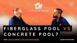 Fiberglass Pool vs Concrete Pool? | Pros & Cons | Podcast | Creative Home