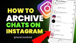Как архивировать чаты в Instagram